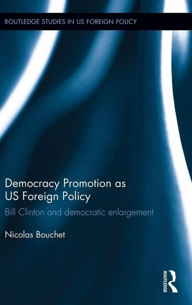 Democracy Promotion as US Foreign Policy Democracy Promotion as US Foreign Policy