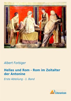 Hellas und Rom - Rom im Zeitalter der Antonine