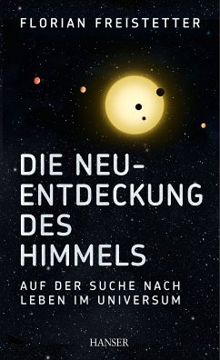 Die Neuentdeckung des Himmels (eBook, ePUB) - Freistetter, Florian