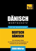 Wortschatz Deutsch-Dänisch für das Selbststudium - 3000 Wörter (eBook, ePUB)