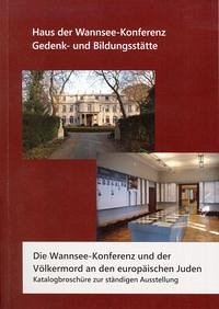 Die Wannsee-Konferenz und der Völkermord an den europäischen Juden. - Haupt , Michael