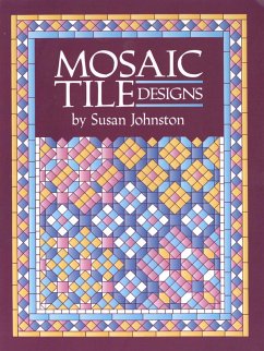 Mosaic Tile Designs (eBook, ePUB) - Johnston, Susan