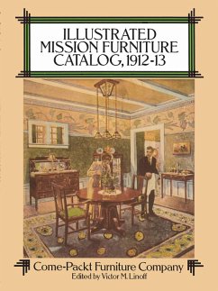 Illustrated Mission Furniture Catalog, 1912-13 (eBook, ePUB) - Come-Packt Furniture Co.