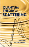 Quantum Theory of Scattering (eBook, ePUB)