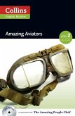 Collins ELT Readers -- Amazing Aviators (Level 2)