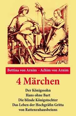 4 Märchen (eBook, ePUB) - Arnim, Bettina Von; Arnim, Achim Von