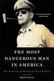 The Most Dangerous Man in America (eBook, ePUB)
