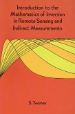 Introduction to the Mathematics of Inversion in Remote Sensing and Indirect Measurements (eBook, ePUB)