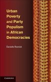 Urban Poverty and Party Populism in African Democracies (eBook, ePUB)
