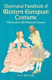 Illustrated Handbook of Western European Costume (eBook, ePUB)