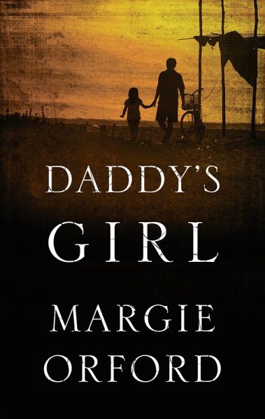 Daddy's Girl (eBook, ePUB) Daddy's Girl (eBook, ePUB)