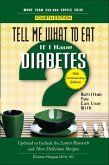 Tell Me What to Eat if I Have Diabetes, Fourth Edition (eBook, ePUB) Tell Me What to Eat if I Have Diabetes, Fourth Edition (eBook, ePUB)