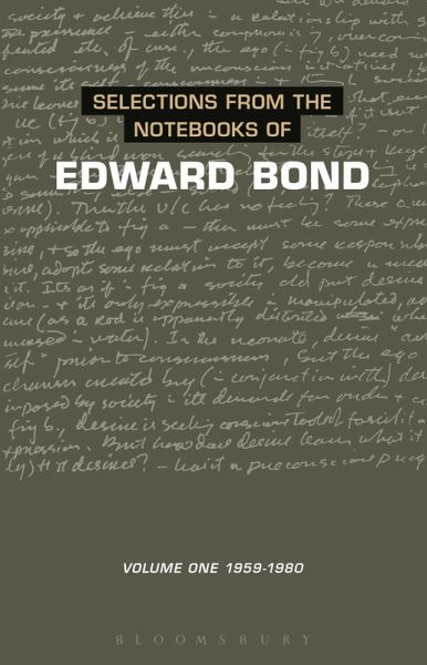 Selections from the Notebooks Of Edward Bond (eBook, PDF)