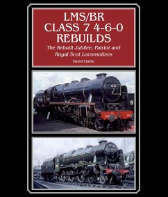 LMS/BR Class 7 4-6-0 Rebuilds (eBook, ePUB) - Clarke, David