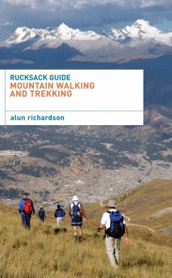Rucksack Guide - Mountain Walking and Trekking (eBook, PDF) - Richardson, Alun