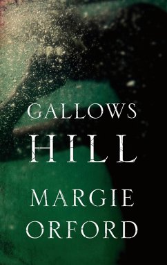 Gallows Hill (eBook, ePUB) - Orford, Margie