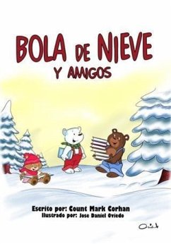 Bola de Nieve y Amigos (eBook, ePUB) - Corhan, Count Mark