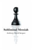 Subliminal Messiah (eBook, ePUB) Subliminal Messiah (eBook, ePUB)