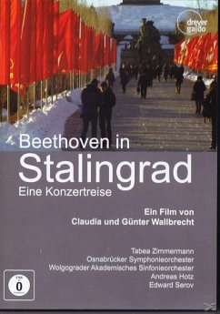 Beethoven in Stalingrad - Eine Konzertreise - Zimmermann/Hotz/Serov/Osnabrücker So/+