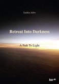 Retreat Into Darkness (eBook, ePUB)