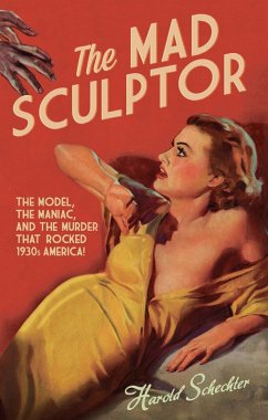 The Mad Sculptor (eBook, ePUB) - Schechter, Harold