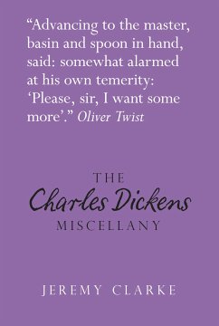 The Charles Dickens Miscellany (eBook, ePUB) - Clarke, Jeremy