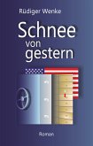 Schnee von gestern (eBook, ePUB)