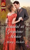 Scandal At Greystone Manor (eBook, ePUB) Scandal At Greystone Manor (eBook, ePUB)