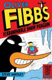 Oliver Fibbs 3: The Abominable Snow Penguin (eBook, ePUB)