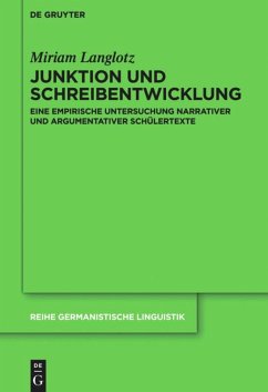 Junktion und Schreibentwicklung - Langlotz, Miriam