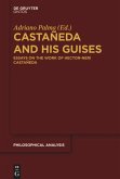 Castañeda and his Guises