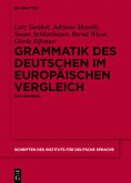Grammatik des Deutschen im europäischen Vergleich, 2 Teile; . / Grammatik des Deutschen im europäischen Vergleich [Band 1]