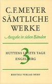 Huttens letzte Tage, Engelberg / Sämtliche Werke, Leseausgabe 3