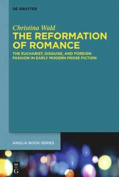The Reformation of Romance - Wald, Christina