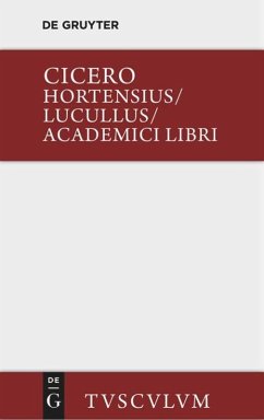 Hortensius. Lucullus. Academici libri - Cicero