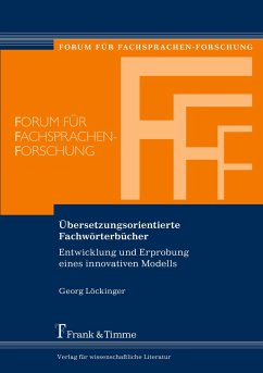 Übersetzungsorientierte Fachwörterbücher - Löckinger, Georg