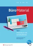 Arbeitsbuch mit Lernsituationen / BüroMaterial Tl.1