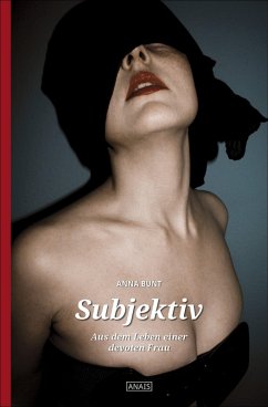 Subjektiv (eBook, ePUB) - Bunt, Anna