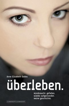 Überleben. (eBook, ePUB) - Dobbs, Anne Elisabeth