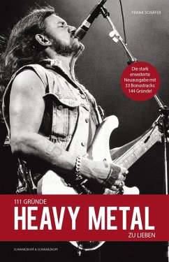 111 Gründe, Heavy Metal zu lieben - Erweiterte Neuausgabe (eBook, ePUB) - Schäfer, Frank