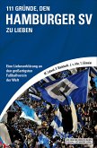 111 Gründe, den Hamburger SV zu lieben (eBook, ePUB)