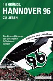 111 Gründe, Hannover 96 zu lieben (eBook, ePUB)