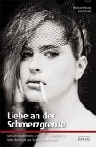 Liebe an der Schmerzgrenze (eBook, ePUB)