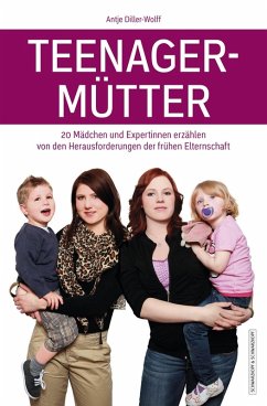 Teenagermütter (eBook, ePUB) - Diller-Wolff, Antje
