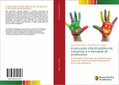 A educação infantil pública de Campinas e a formação de professores - Oliveira, Maria Cristina;B. A. Megid, M Auxiliadora