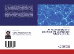 An Analytical Study of organized and unorganized Retailing in India - Kanetkar, Medha