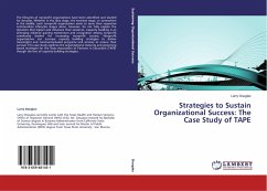 Strategies to Sustain Organizational Success: The Case Study of TAPE - Douglas, Larry