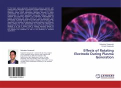 Effects of Rotating Electrode During Plasma Generation