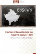 L'action internationale au Kosovo... - Bild 1