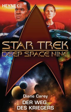 Star Trek - Deep Space Nine: Der Weg des Kriegers (eBook, ePUB) - Carey, Diane